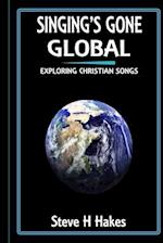 Singing's Gone Global: Exploring Christian Songs 