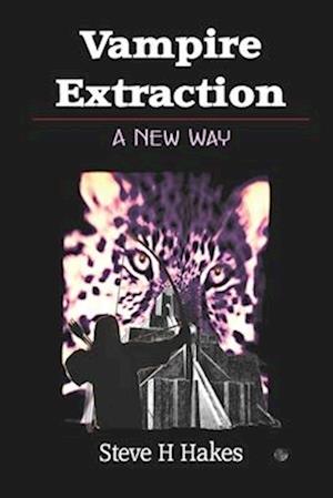 Vampire Extraction: A New Way