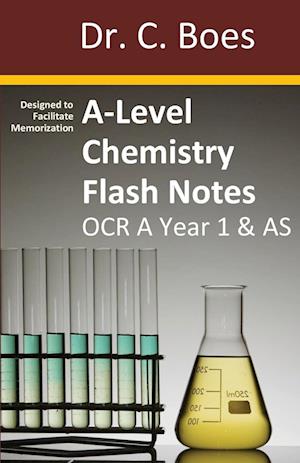 A-Level Chemistry Flash Notes OCR A Year 1 & AS