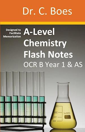 A-Level Chemistry Flash Notes OCR B (Salters) Year 1 & AS