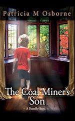 The Coal Miner's Son - A Family Saga 