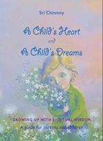 A Childs Heart and A Childs Dreams