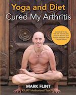 yoga and diet cured my arthritis