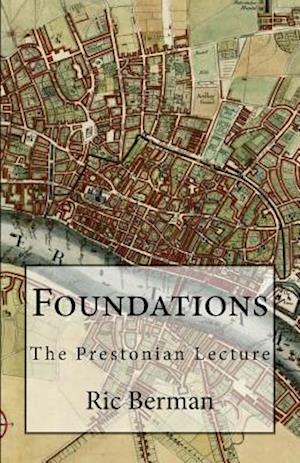 Foundations: The Prestonian Lecture