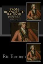 From Roanoke to Raleigh: Freemasonry in North Carolina, 1730-1800 