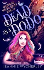 Dead as a Dodo: A Paranormal Cozy Witch Mystery 