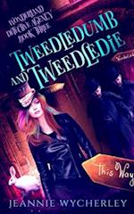 Tweedledumb and Tweedledie: A Paranormal Cozy Witch Detective Mystery 