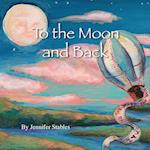 To the Moon and Back