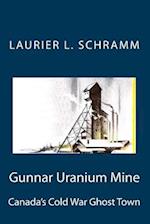 Gunnar Uranium Mine