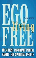 Ego Free Living