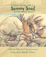 The Extraordinary Tale of Sammy Snail and Other Silly Stories