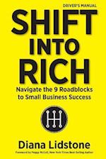 Shift Into Rich