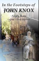 In the Footsteps of John Knox