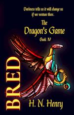 BRED The Dragon's Game Book IV