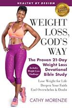 Healthy by Design: Weight Loss, God's Way