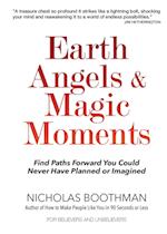 Earth Angels & Magic Moments