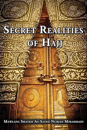 Secret Realities of Hajj