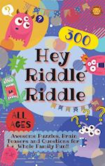 Hey Riddle Riddle