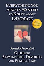 Everything You Always Wanted to Know About Divorce