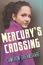 Mercury's Crossing