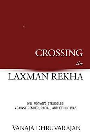 Crossing the Laxman Rekha