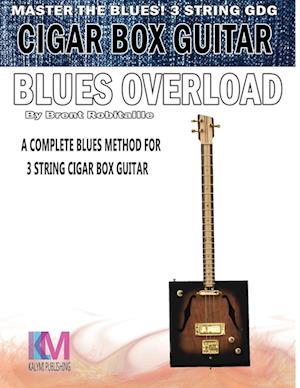 Cigar Box Guitar - Blues Overload
