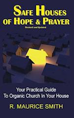Safe Houses of Hope and Prayer