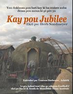 Kay Pou Jubilee