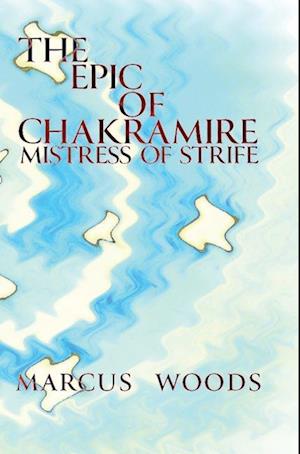 The Epic of Chakramire