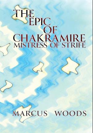 The Epic of Chakramire