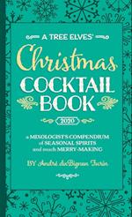 A Tree Elves' Christmas Cocktail Book 