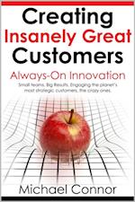 Creating Insanely Great Customers | Always-On Innovation