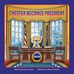 Chester Becomes President