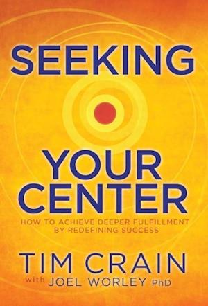 SEEKING YOUR CENTER