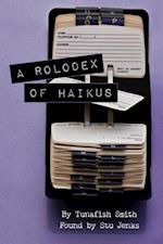 Rolodex Of Haikus