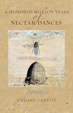 A Hundred Million Years of Nectar Dances