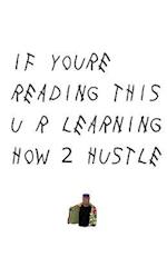 How 2 Hustle