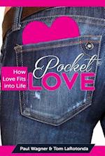 Pocket Love: How Love Fits Into Life 