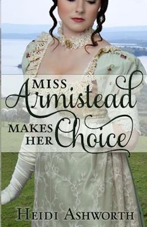 Miss Armistead Makes Her Choice