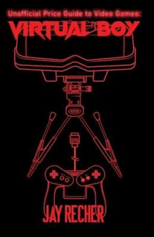 Unofficial Price Guide to Video Games: Virtual Boy