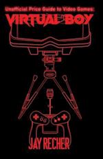 Unofficial Price Guide to Video Games: Virtual Boy 