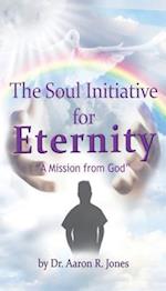 The Soul Initiative for Eternity