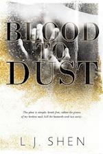 Blood to Dust