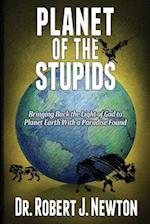 Planet of the Stupids
