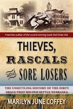 Thieves, Rascals, and Sore Losers