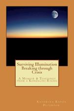 Surviving Illumination Breaking Through Crisis