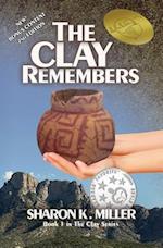 The Clay Remembers