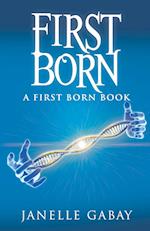 First Born: A First Born Book from The Guardians of Dare Chronicles 