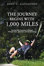 The Journey Begins With 1,000 Miles