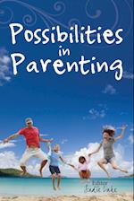 Possibilities in Parenting